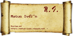 Matus Iván névjegykártya