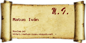 Matus Iván névjegykártya